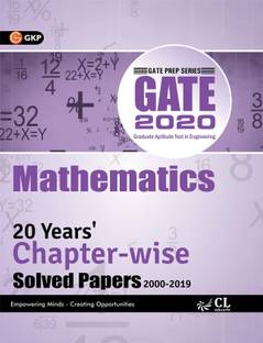 Gate 2020 Mathematics 20 Years Chapter Wise Solved Papers 200-2019 4 Edition