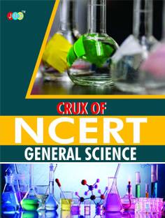 CRUX Of NCERT General Science