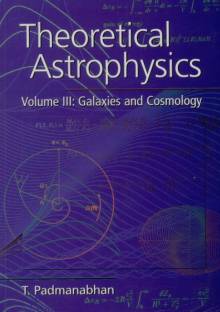 Theoretical Astrophysics South Asian Edition: Volume 3
