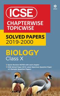 Icse Chapterwise-Topicwise Solved Papers Biology Class 10 2019-20