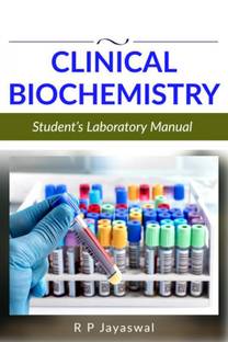 Clinical Biochemistry-Student’s Laboratory Manual