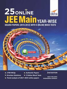 25 Online JEE Main Year-wise Solved Papers (2019 - 2012) with 5 Online Mock Tests 2nd Edition