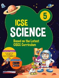 ICSE Science - 5, 2019 Ed.