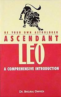 Be Your Own Astrologer Ascendant Leo
