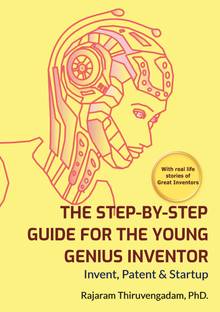 The Step-by-Step Guide for the Young Genius Inventor