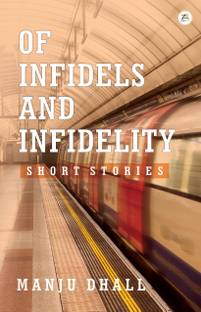 Of Infidels and Infidelity