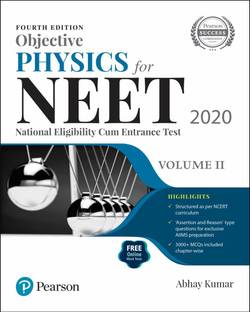 Objective Physics for NEET 2020 | Volume 2 | Fourth Edition | By Pearson
