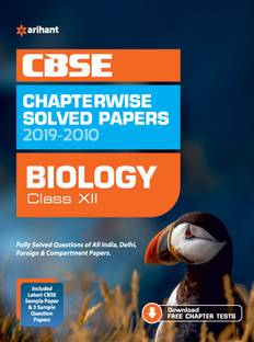 Cbse Biology Chapterwise Solved Papers Class 12 2019-20