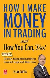 How I Made Money in Trading and How You Can, Too!