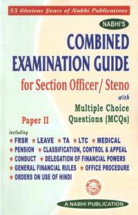 Combined Examination Guide For Section Officer Steno With Multiple Choice Questions (MCQs) Paper II