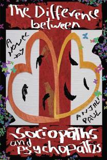 The Difference between Sociopaths and Psychopaths