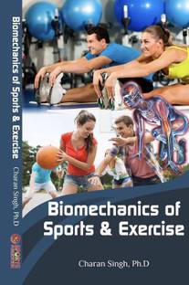 Biomechanics of Sports & Exercise (Book provides a broad overview of the important topics of the rapidly growing field of Biomechanics)