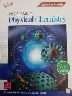 Problems In Physical Chemistry For NEET & AIIMS 5TH Edition (2019-20) Session
