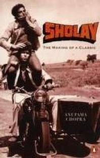 Sholay  - The Making of a Classic