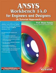 Ansys Workbench 14.0 for Engineers and Designers