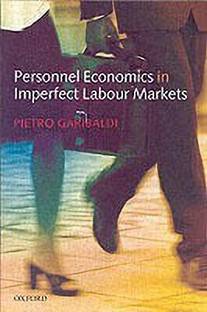 Personnel Economics in Imperfect Labour Markets
