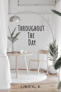 Throughout The Day