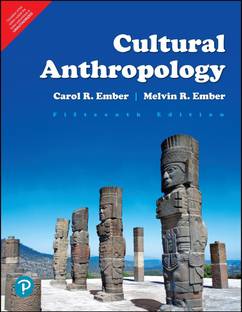 Cultural Anthropology | Fifteenth Edition | By Pearson