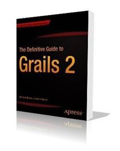 The Definitive Guide to Grails 2