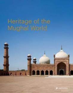 Heritage of the Mughal World