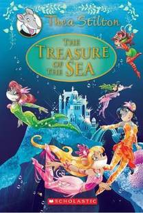 The Treasure of the Sea (Thea Stilton Special Edition #5)