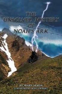 The Unsolved Mystery of Noah's Ark