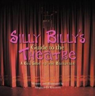 Silly Billy's Guide to the Theatre