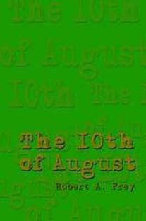 The 10th of August
