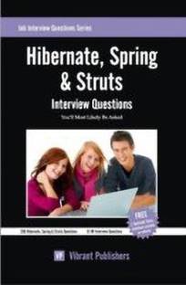 Hibernate, Spring & Struts Interview Questions You'll Most Likely Be Asked