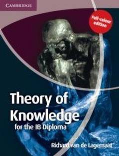 Theory of Knowledge for the IB Diploma Full Colour Edition