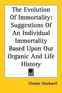 The Evolution Of Immortality