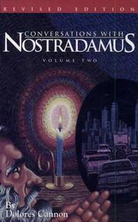Conversations with Nostradamus: Volume 2
