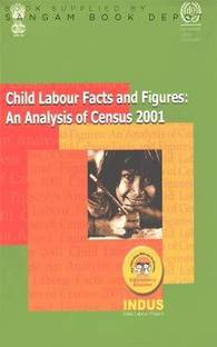 Child Labour Facts And Figures - An Analysis Of Census 2001