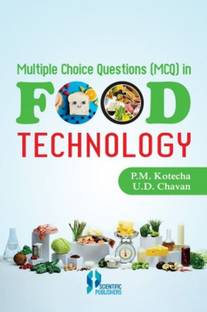 Multiple Choice Questions (MCQ) in Food Technology