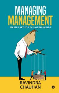 MANAGING MANAGEMENT