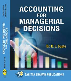 Accounting for Managerial Decisions For M.Com [General Edition]