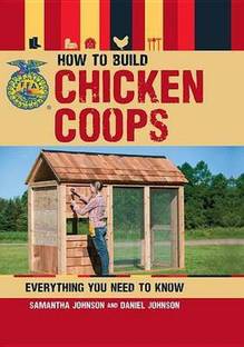 How to Build Chicken Coops