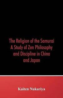 The Religion of the Samurai