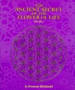The Ancient Secret of the Flower of Life: v. 1