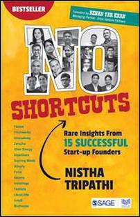 No Shortcuts: Rare Insights from 15 Successful Start-up Founders