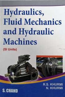 Textbook of Hydraulics, Fluid Mechanics and Hydraulic Machines