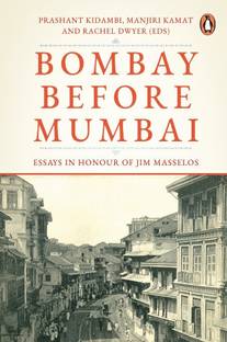 Bombay Before Mumbai