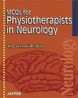 MCQs in Physiotherapy with Neurology