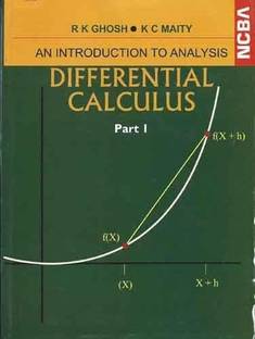 An Introduction to Analysis: Differential Calculus: Part I