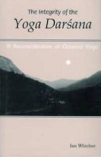 The Integrity of the Yoga Darshana