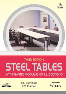 Steel Tables with Plastic Modulus of I.S. Sections, 3ed 3 Edition