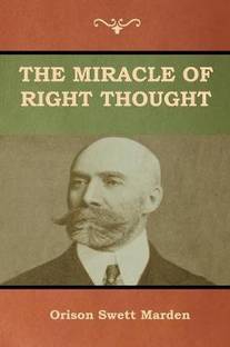 The Miracle of Right Thought