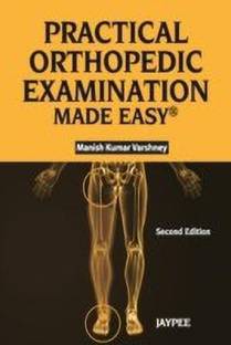 Practical Orthopaedic Examination Made Easy