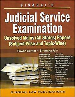 Singhal's Judicial Service Examination : Unsolved Mains (All States) Papers (Subject-Wise And Topic-Wise)