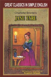JANE EYRE BY CHARLOTTE BRONTE  - JANE EYRE BY CHARLOTTE BRONTE